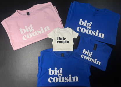 Little Cousin/Big Cousin Tees